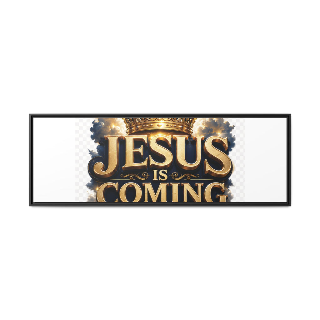 Framed Matte Canvas — "Jesus Is Coming" Gold Crown Christian Wall Art
