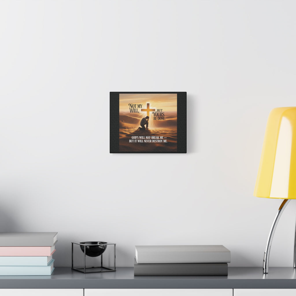 Religious Canvas Wall Art – "Not My Will, But Yours Be Done" Inspirational Christian Print