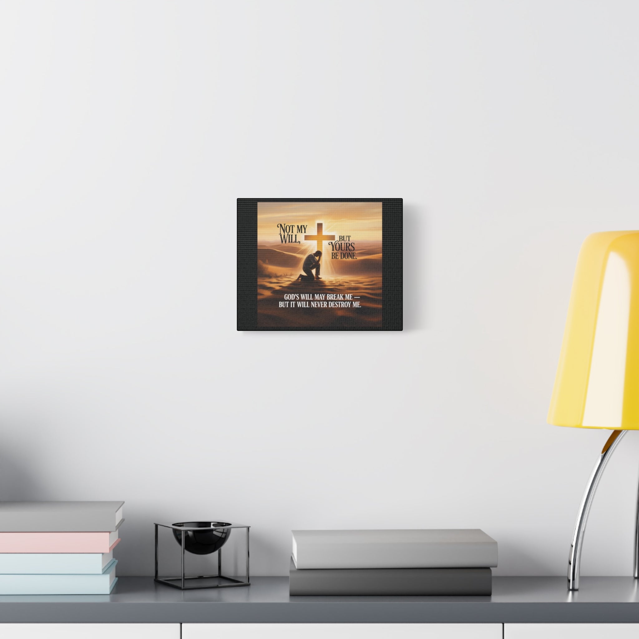 Religious Canvas Wall Art – "Not My Will, But Yours Be Done" Inspirational Christian Print