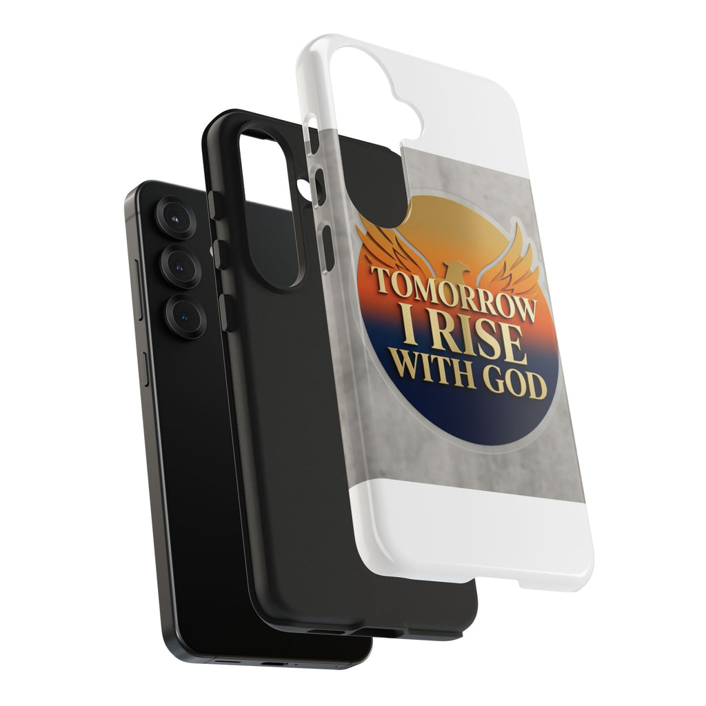Tough Phone Case — "Tomorrow I Rise With God" Inspirational Christian Phone Cover