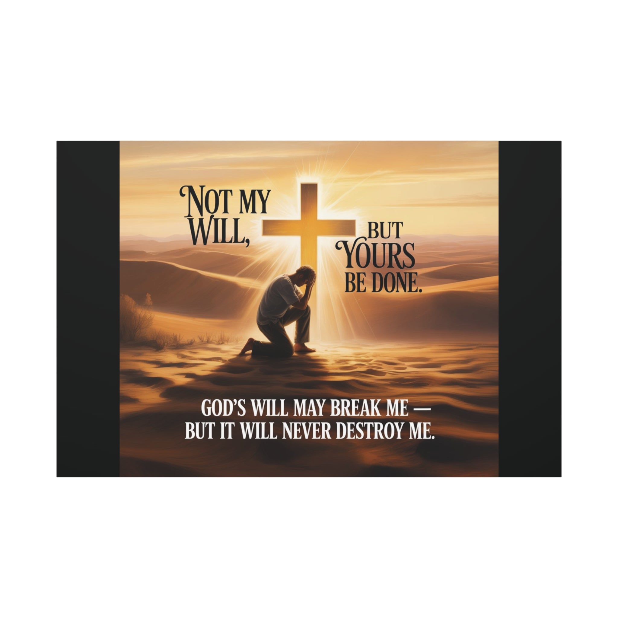 Religious Canvas Wall Art – "Not My Will, But Yours Be Done" Inspirational Christian Print