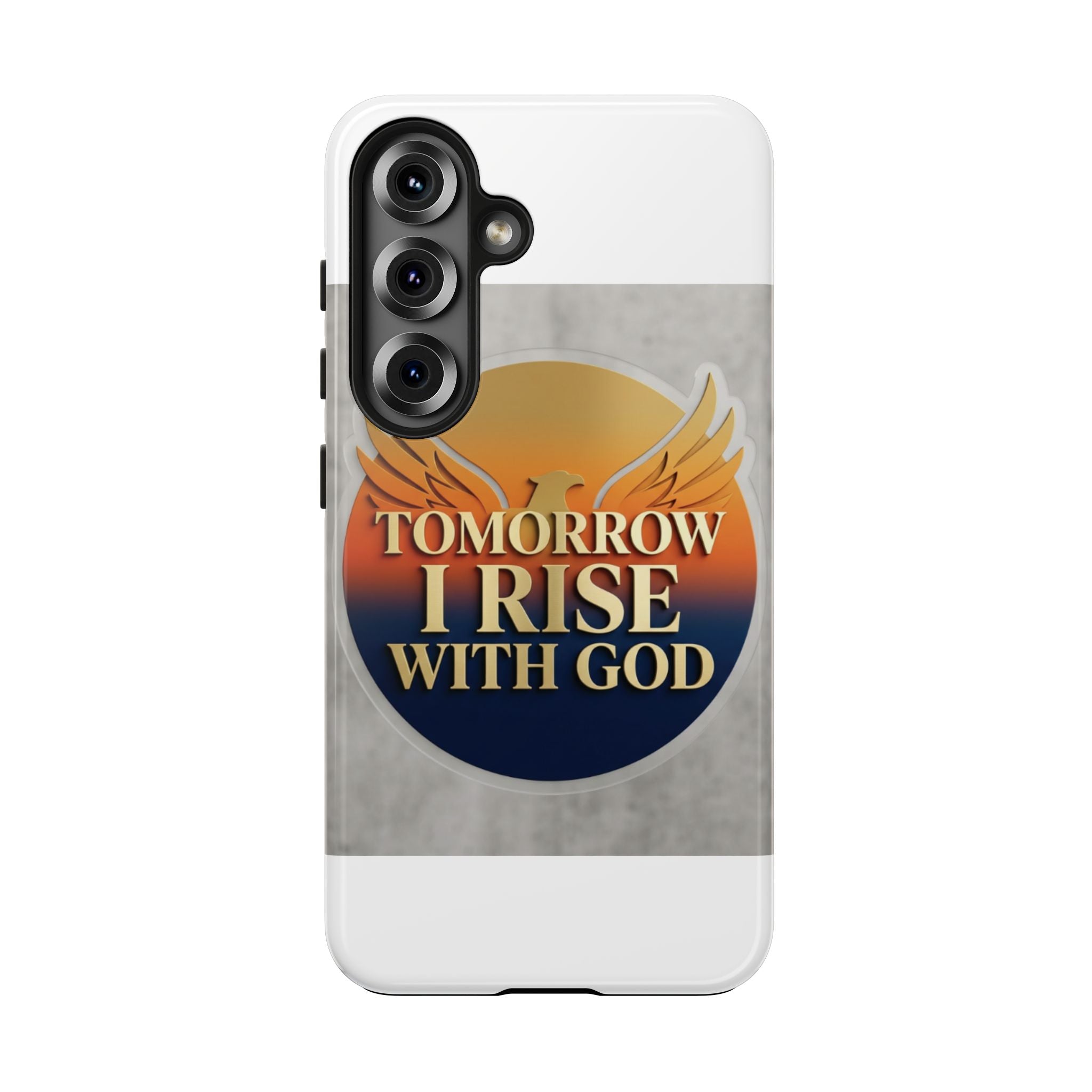 Tough Phone Case — "Tomorrow I Rise With God" Inspirational Christian Phone Cover