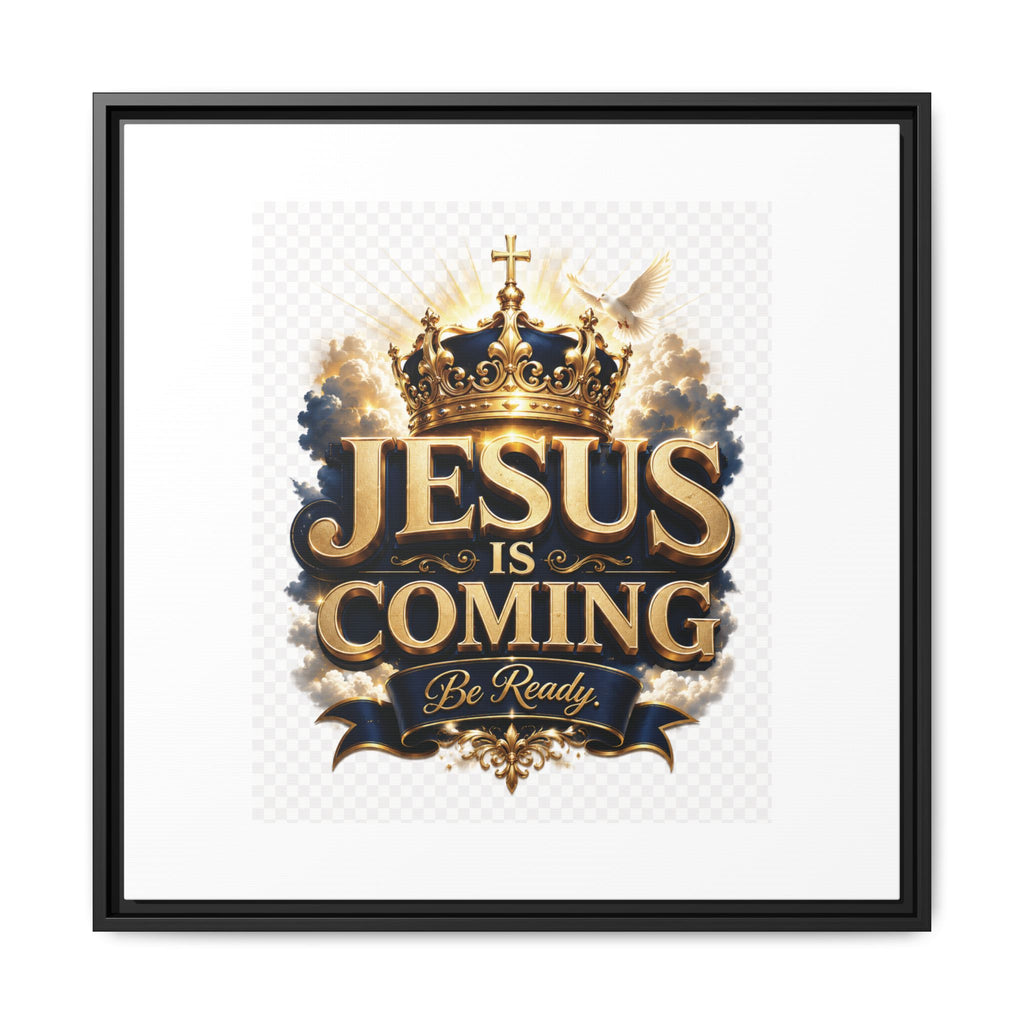 Framed Matte Canvas — "Jesus Is Coming" Gold Crown Christian Wall Art