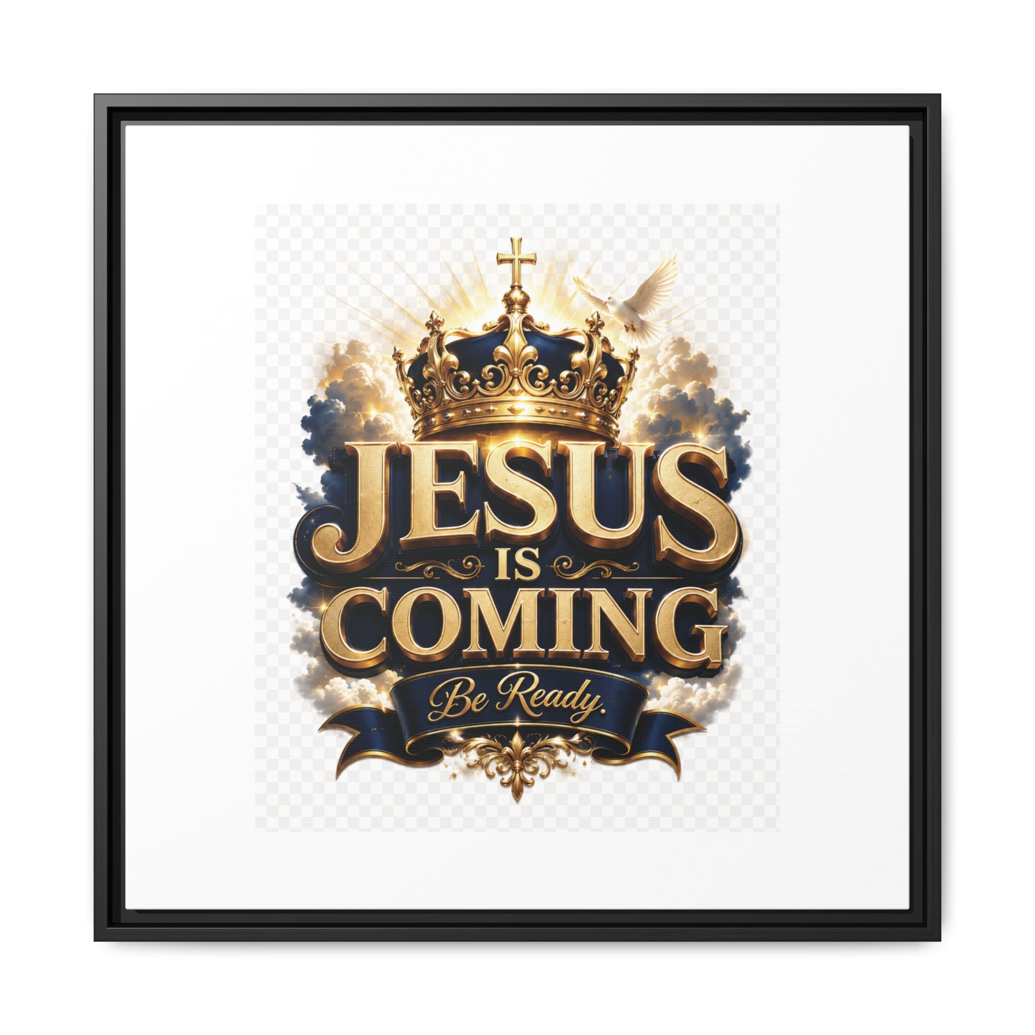 Framed Matte Canvas — "Jesus Is Coming" Gold Crown Christian Wall Art