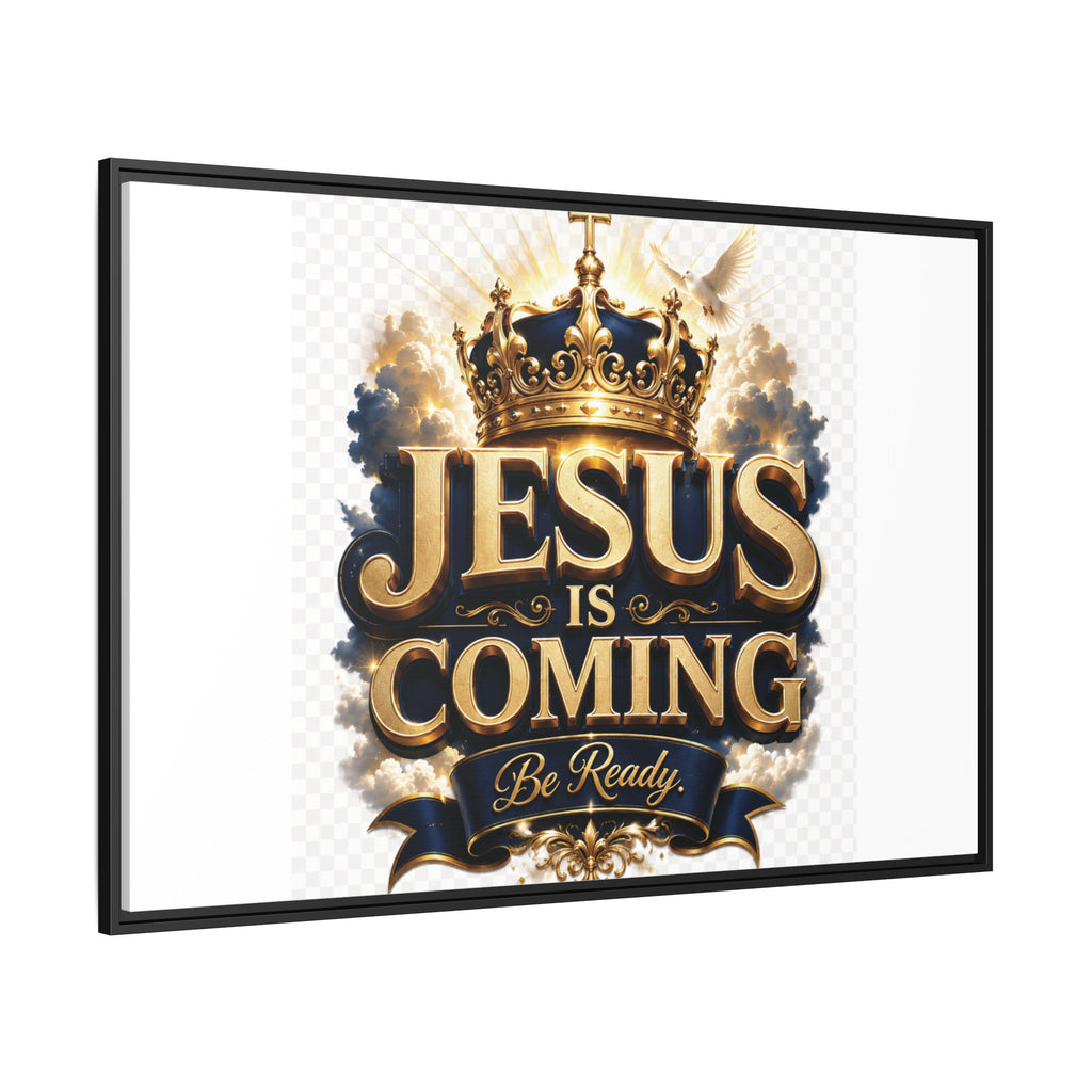 Framed Matte Canvas — "Jesus Is Coming" Gold Crown Christian Wall Art