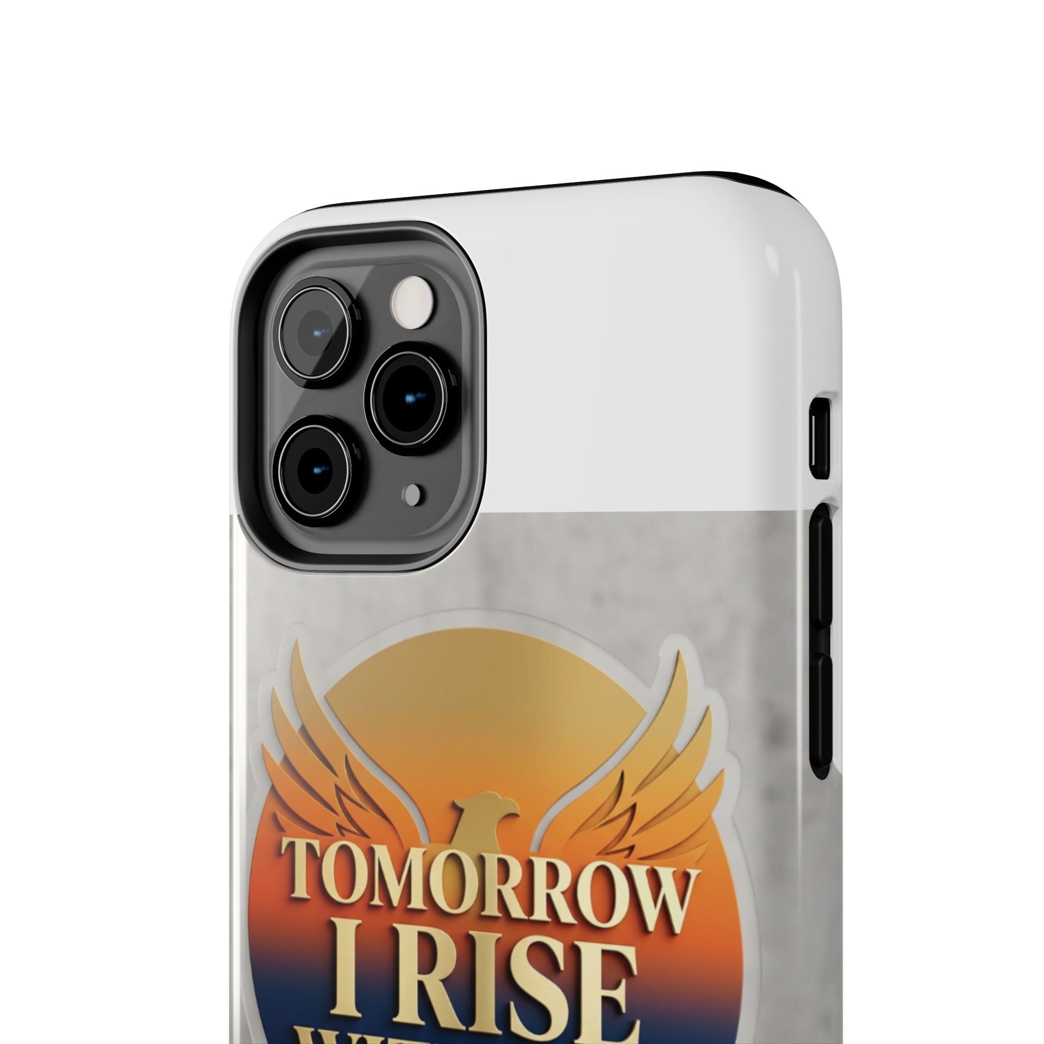 Tough Phone Case — "Tomorrow I Rise With God" Inspirational Christian Phone Cover