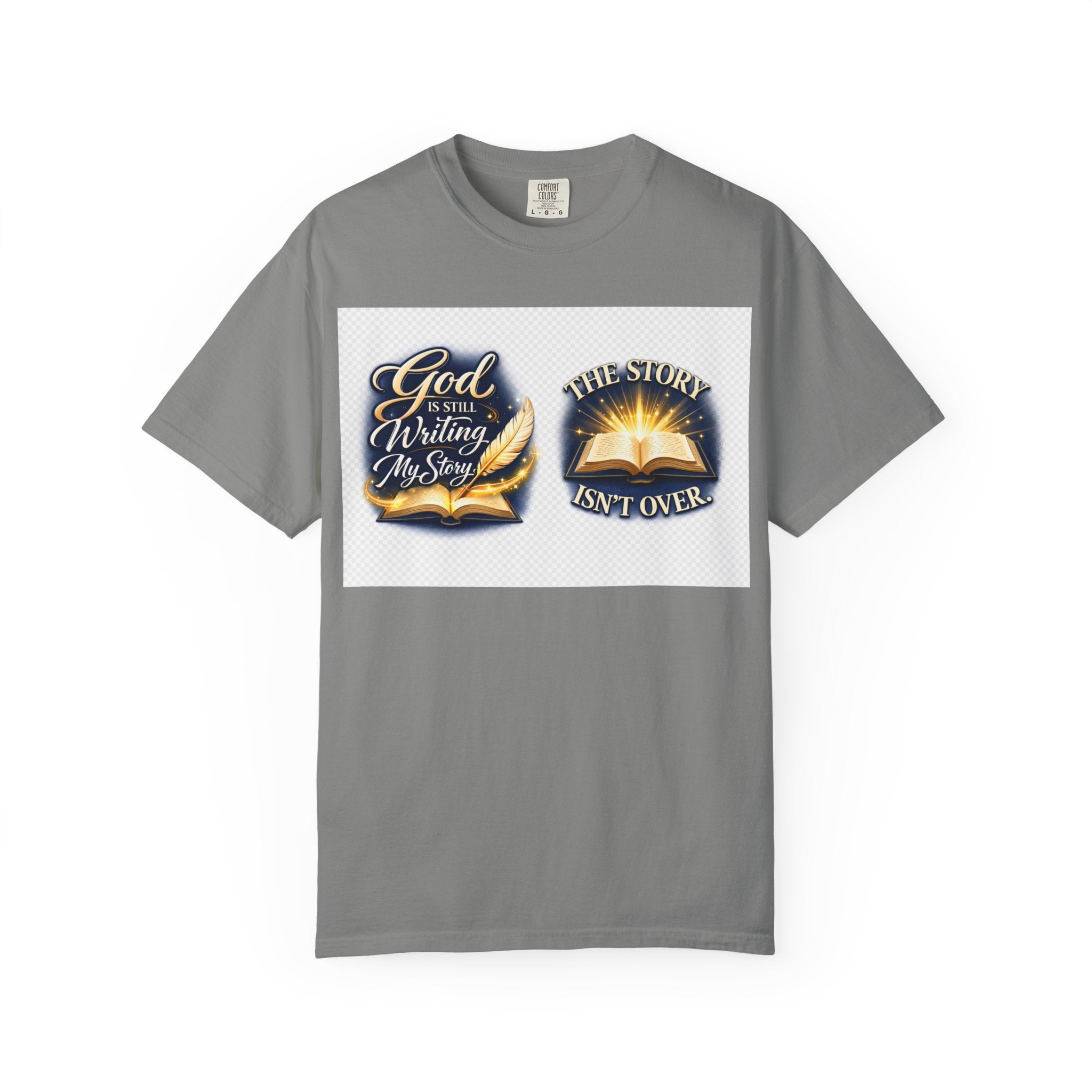 Inspirational Bible T-Shirt — "God Is Still Writing My Story" Faith Tee