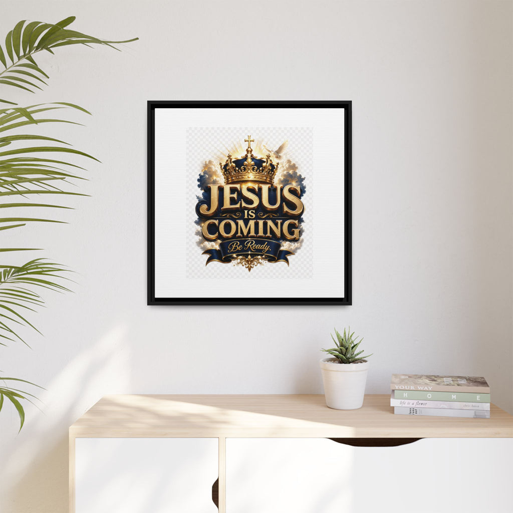 Framed Matte Canvas — "Jesus Is Coming" Gold Crown Christian Wall Art