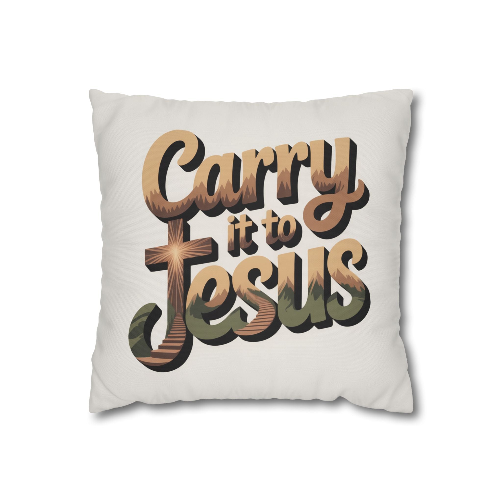 Carry It to Jesus Pillowcase — Christian Inspirational Square Throw Pillow Cover