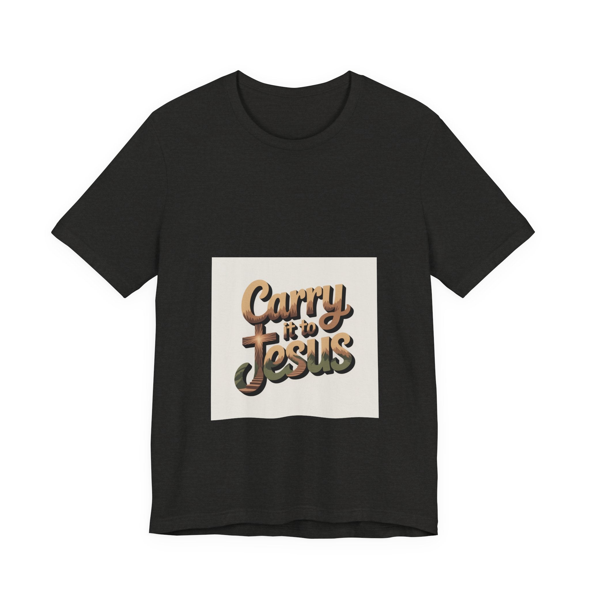 Carry It to Jesus Tee — Retro Script Christian Faith T‑Shirt
