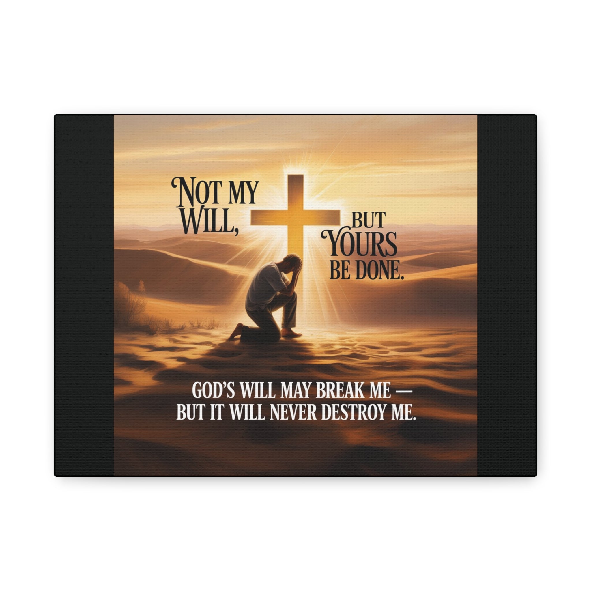 Religious Canvas Wall Art – "Not My Will, But Yours Be Done" Inspirational Christian Print