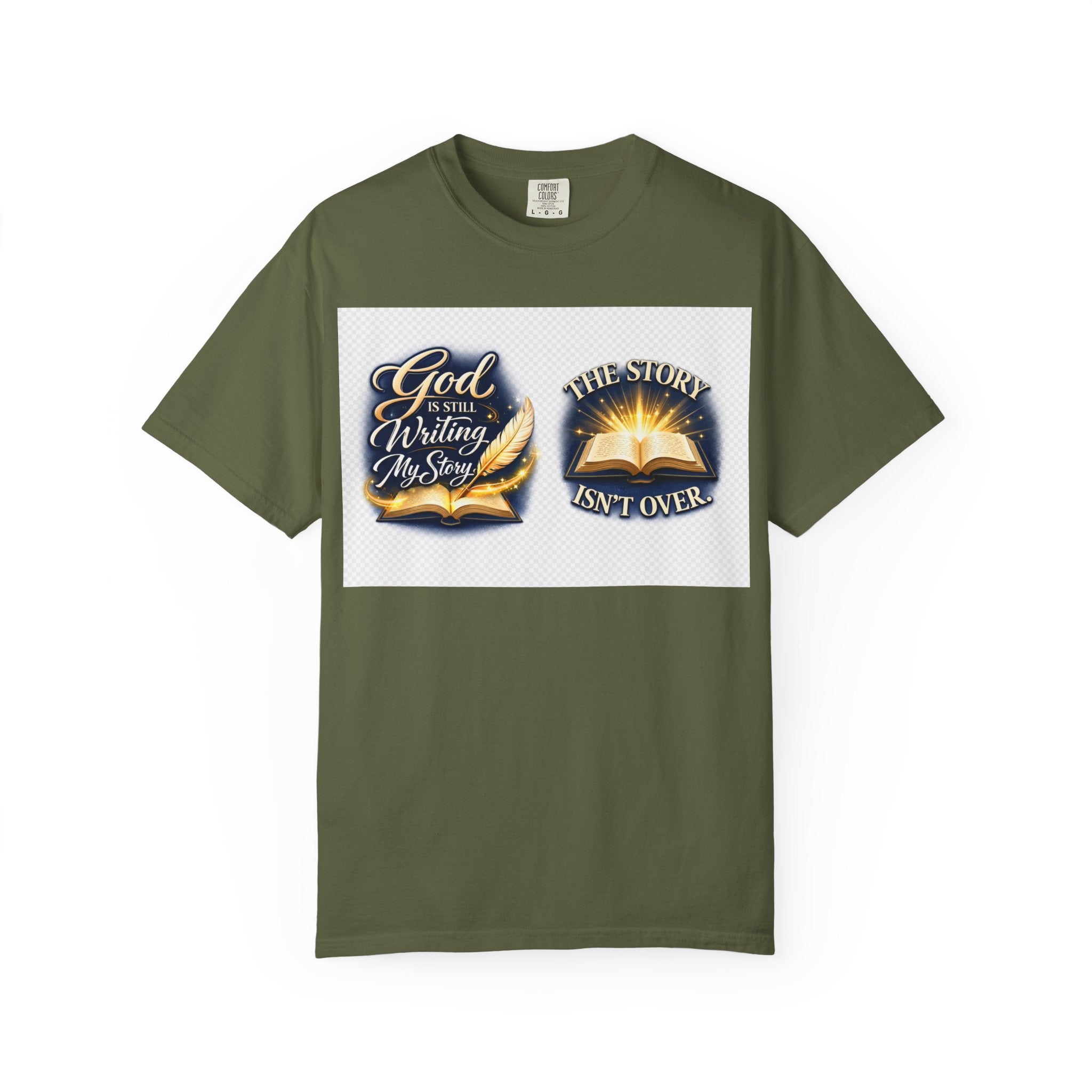 Inspirational Bible T-Shirt — "God Is Still Writing My Story" Faith Tee