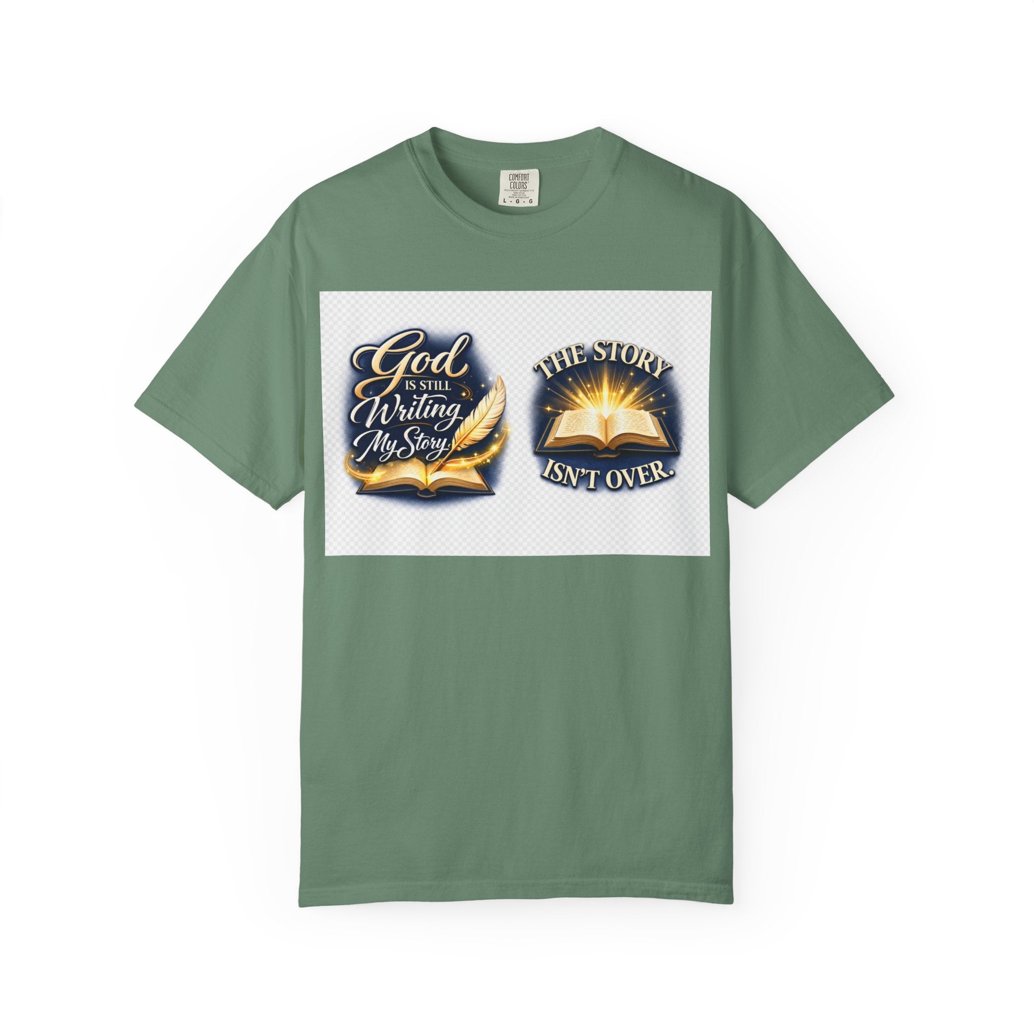 Inspirational Bible T-Shirt — "God Is Still Writing My Story" Faith Tee