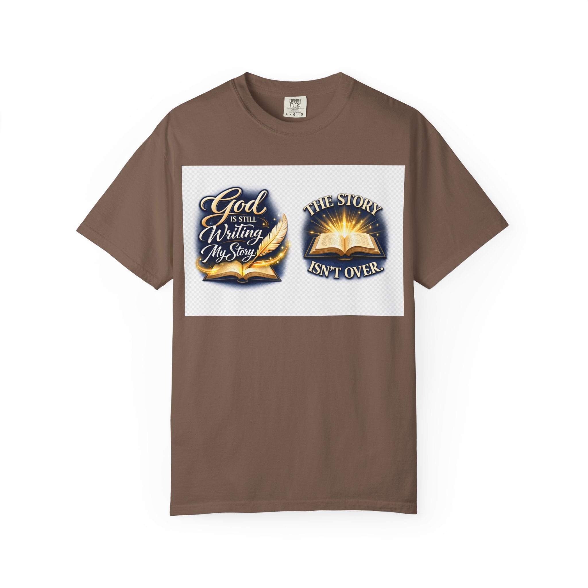 Inspirational Bible T-Shirt — "God Is Still Writing My Story" Faith Tee