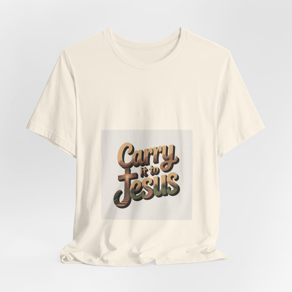 Carry It to Jesus Tee — Retro Script Christian Faith T‑Shirt