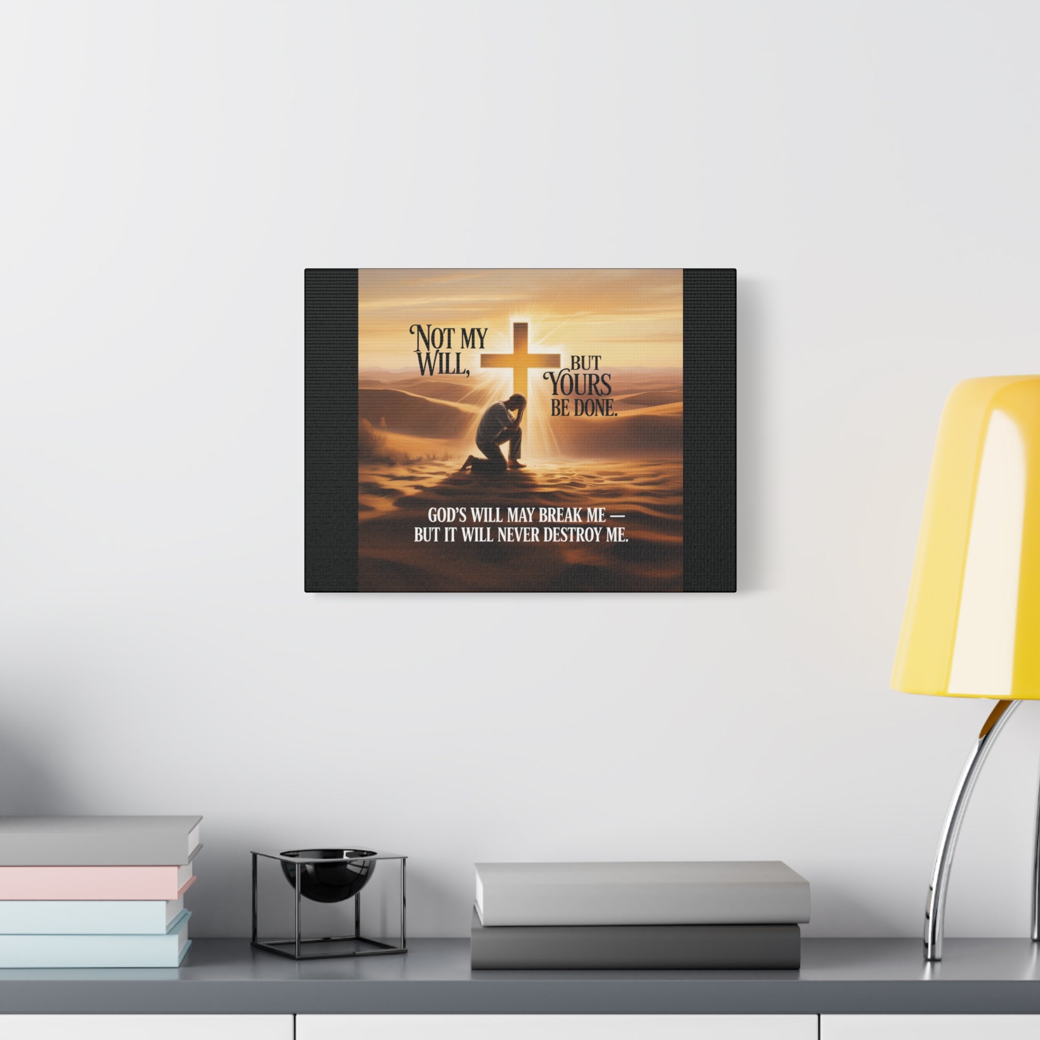 Religious Canvas Wall Art – "Not My Will, But Yours Be Done" Inspirational Christian Print