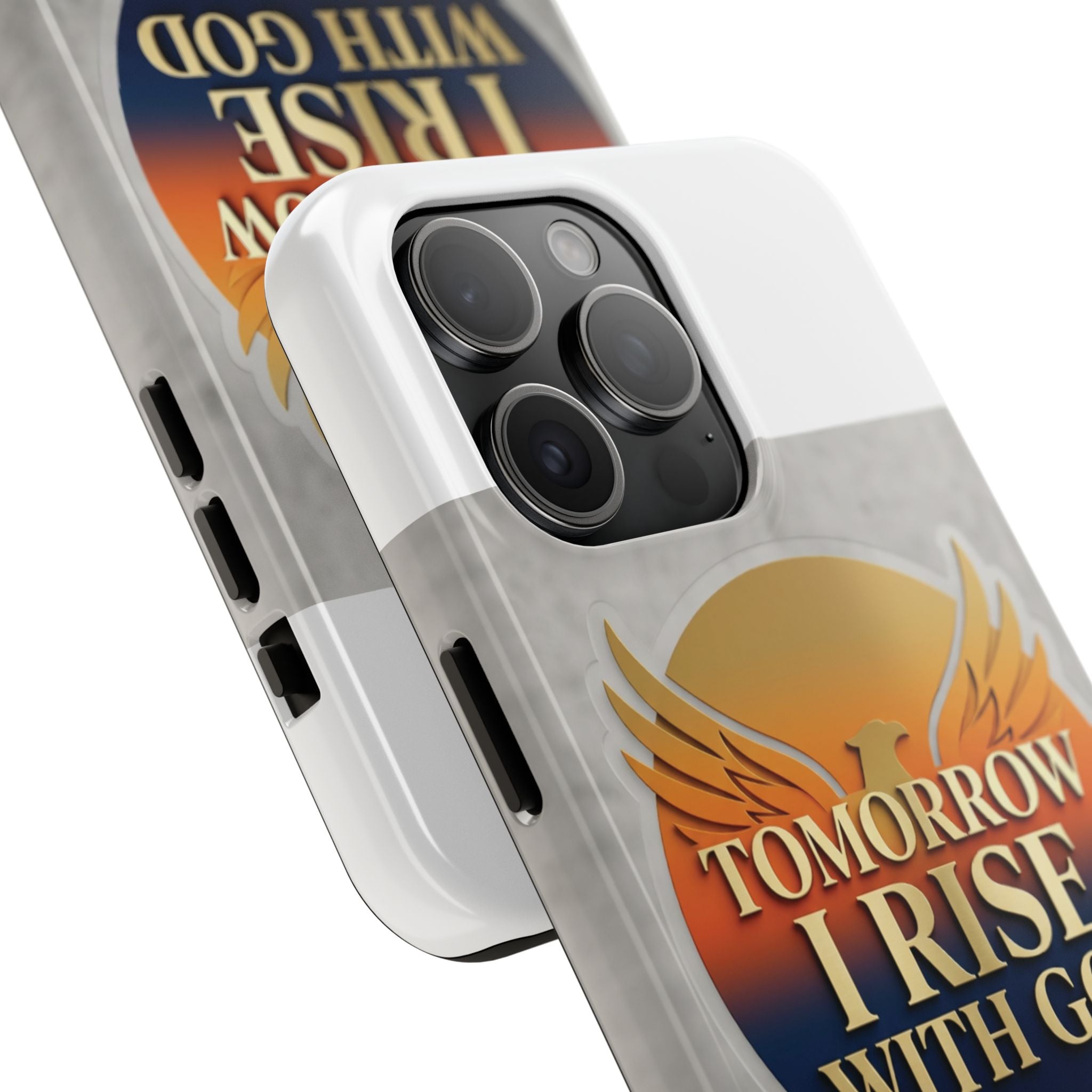 Tough Phone Case — "Tomorrow I Rise With God" Inspirational Christian Phone Cover