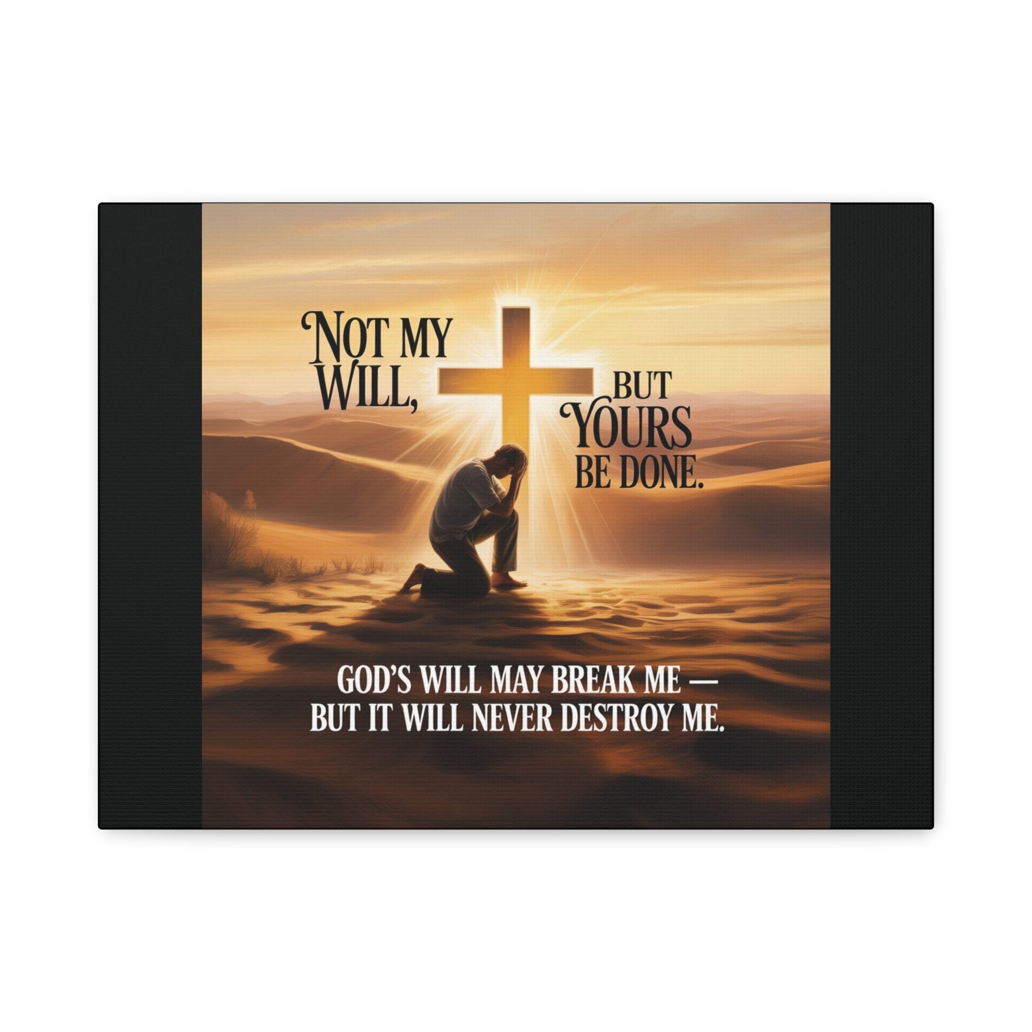 Religious Canvas Wall Art – "Not My Will, But Yours Be Done" Inspirational Christian Print