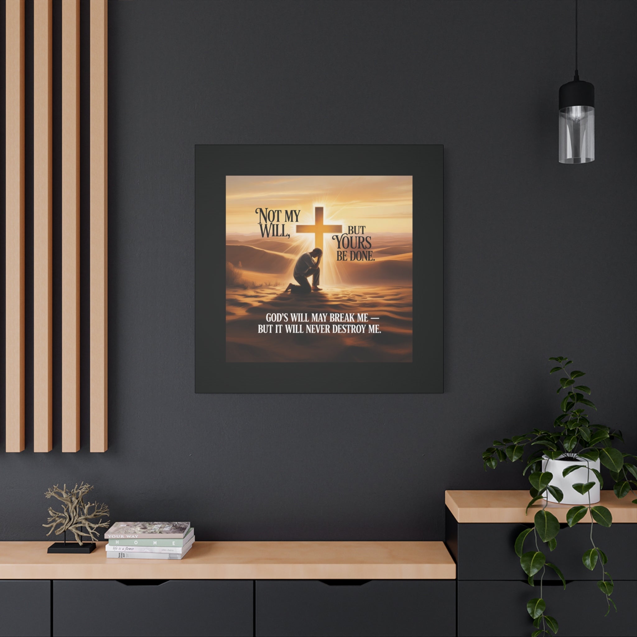 Religious Canvas Wall Art – "Not My Will, But Yours Be Done" Inspirational Christian Print