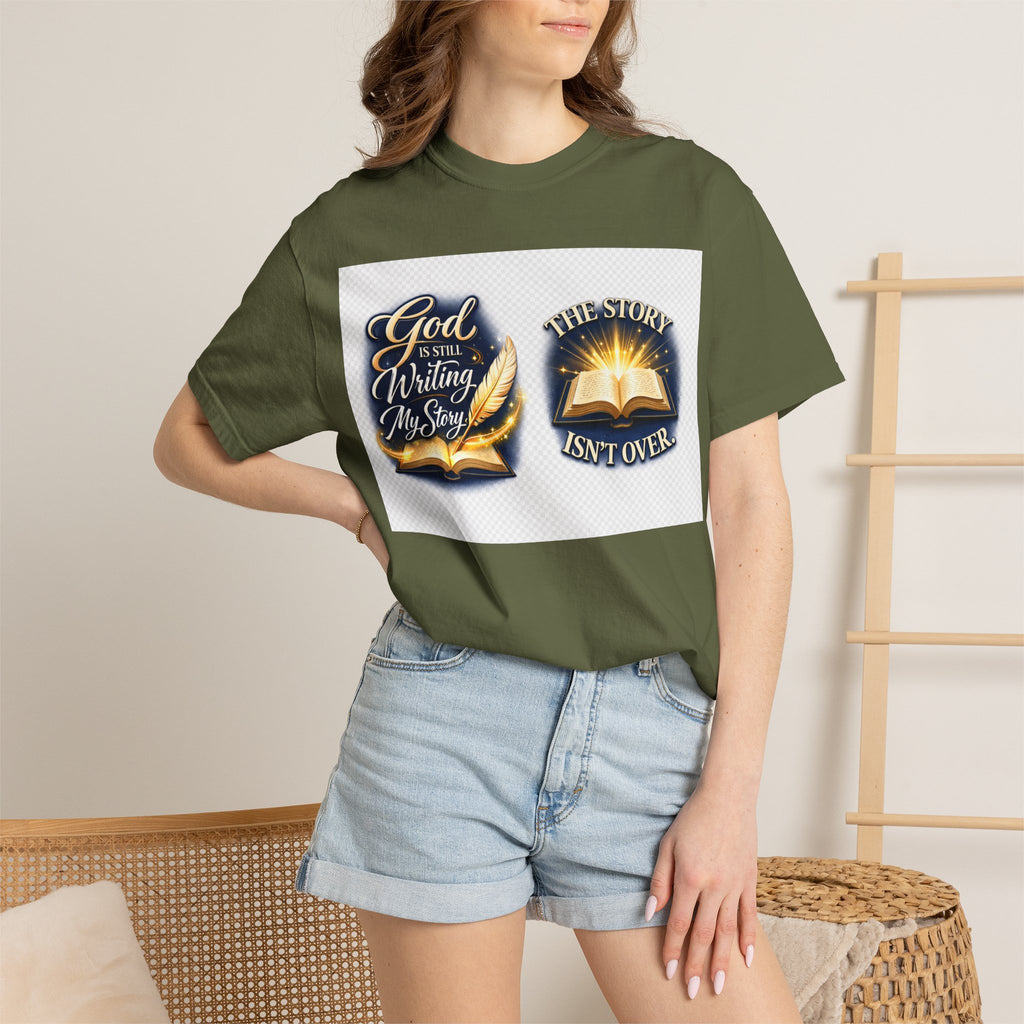 Inspirational Bible T-Shirt — "God Is Still Writing My Story" Faith Tee