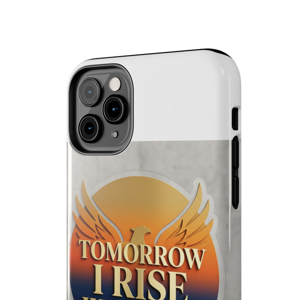 Tough Phone Case — "Tomorrow I Rise With God" Inspirational Christian Phone Cover