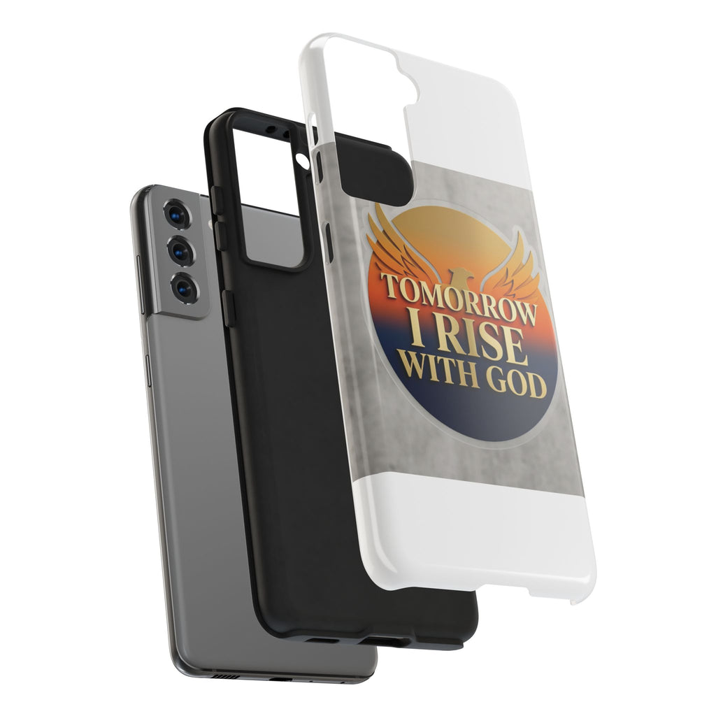 Tough Phone Case — "Tomorrow I Rise With God" Inspirational Christian Phone Cover