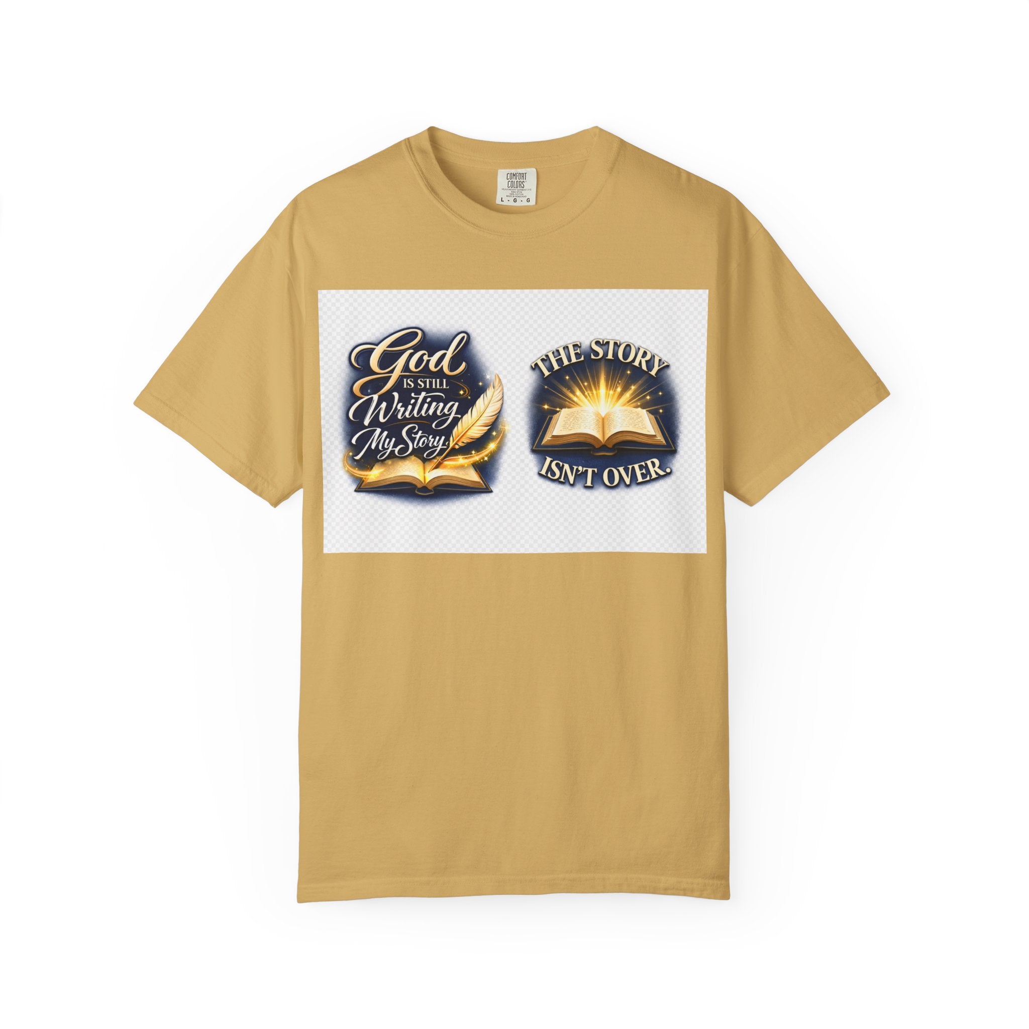 Inspirational Bible T-Shirt — "God Is Still Writing My Story" Faith Tee