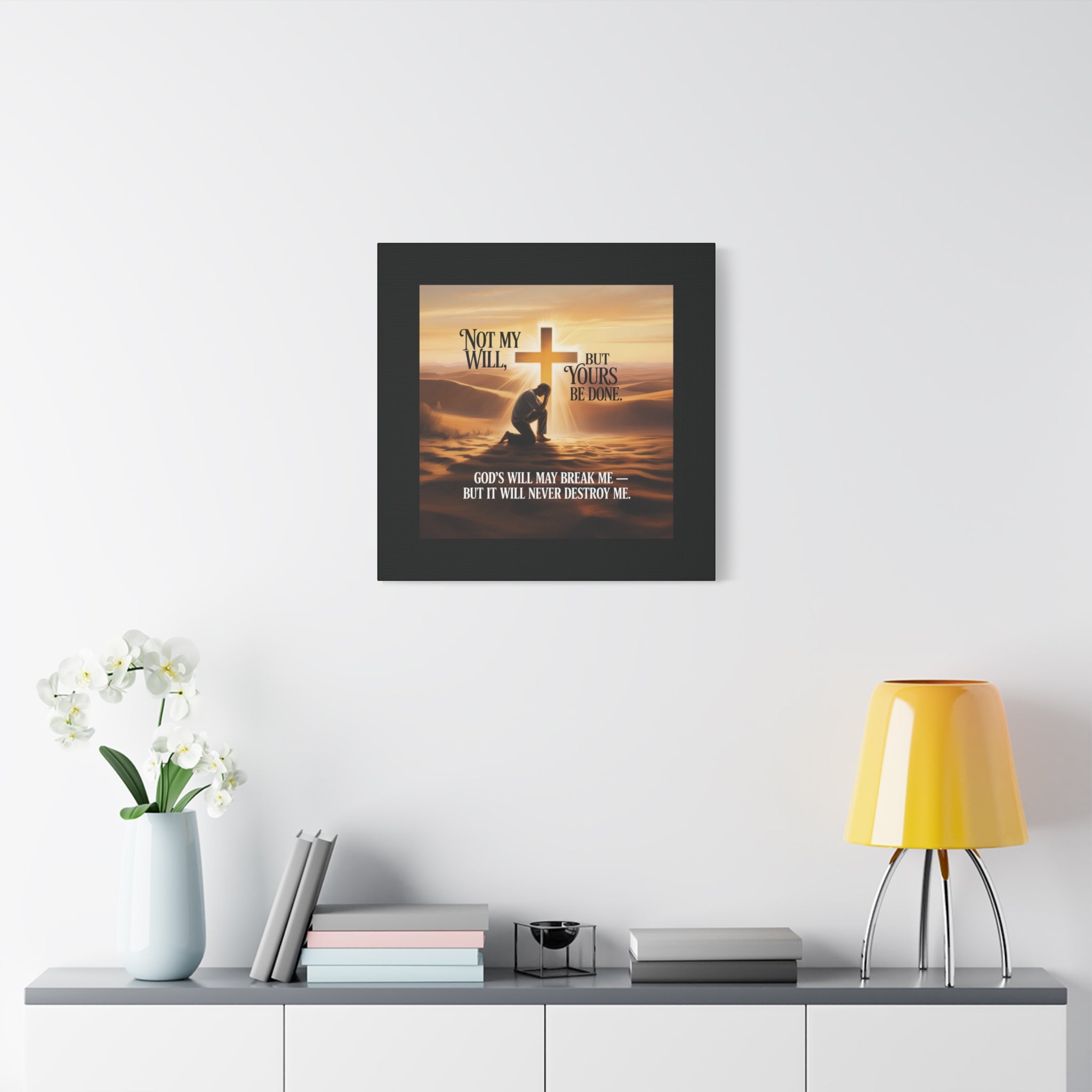 Religious Canvas Wall Art – "Not My Will, But Yours Be Done" Inspirational Christian Print