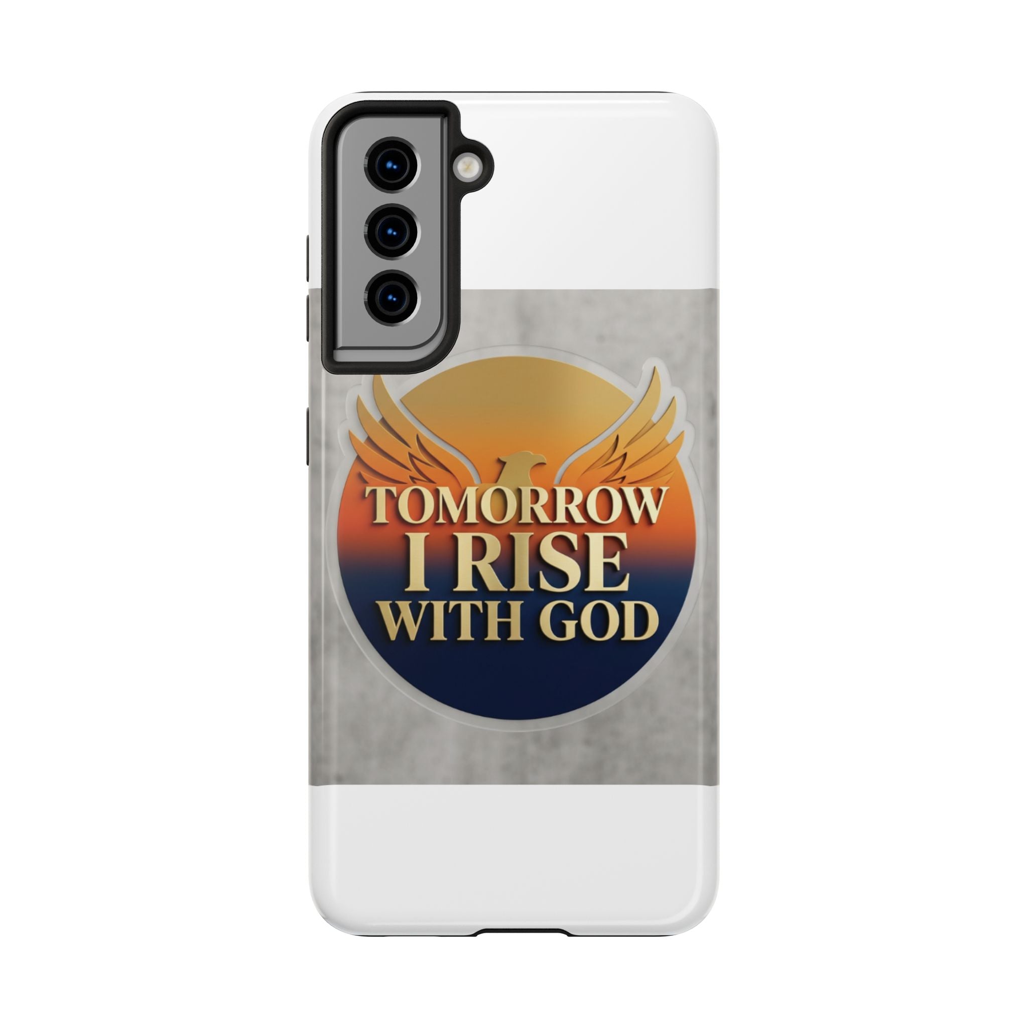 Tough Phone Case — "Tomorrow I Rise With God" Inspirational Christian Phone Cover